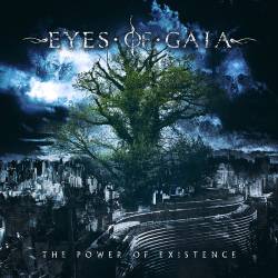 Eyes Of Gaia : The Power of Existence